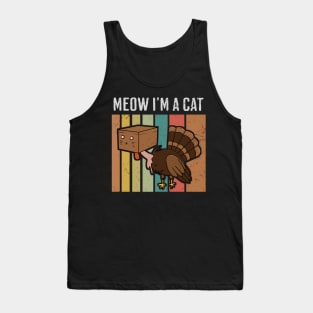 Thanksgiving Cat - Meow I'm a Cat Tank Top